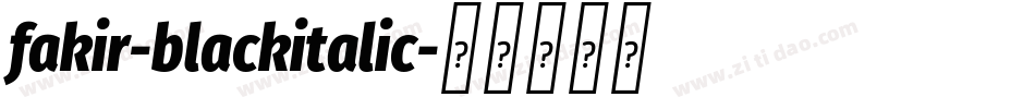 fakir-blackitalic字体转换