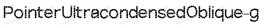 PointerUltracondensedOblique-g4rE字体转换