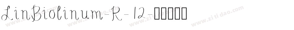 LinBiolinum-R-12字体转换