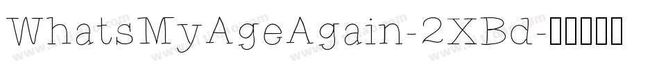WhatsMyAgeAgain-2XBd字体转换