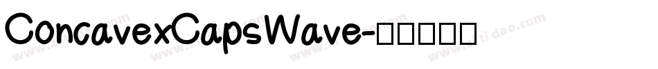 ConcavexCapsWave字体转换
