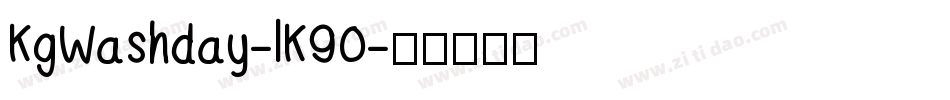 KgWashday-lK90字体转换