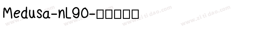 Medusa-nL90字体转换