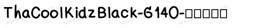 ThaCoolKidzBlack-G14O字体转换