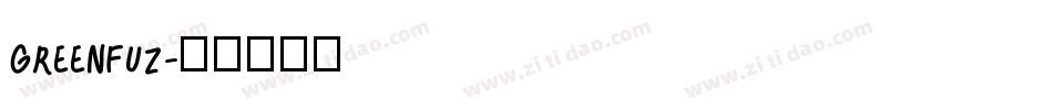 GREENFUZ字体转换