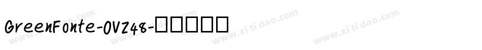 GreenFonte-OVZ48字体转换