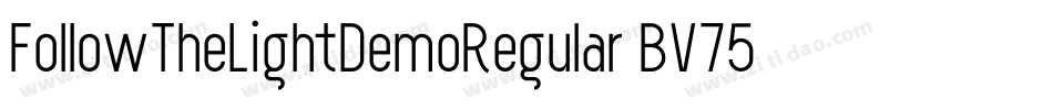 FollowTheLightDemoRegular-BV75字体转换