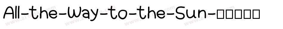 All-the-Way-to-the-Sun字体转换