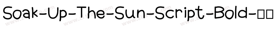 Soak-Up-The-Sun-Script-Bold字体转换