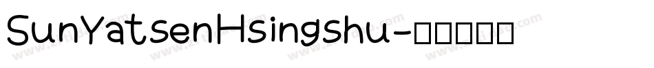 SunYatsenHsingshu字体转换
