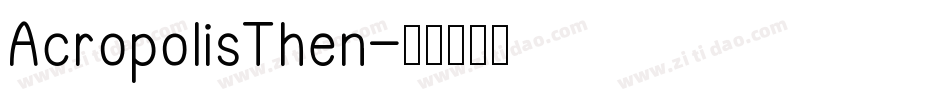 AcropolisThen字体转换