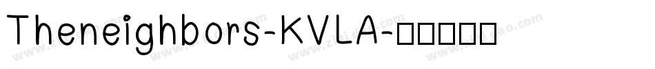 Theneighbors-KVLA字体转换