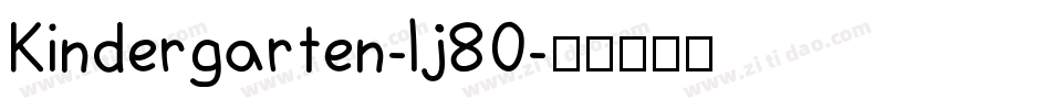Kindergarten-lj80字体转换