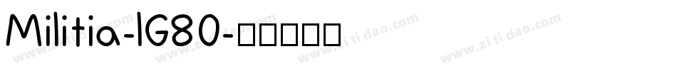 Militia-lG80字体转换