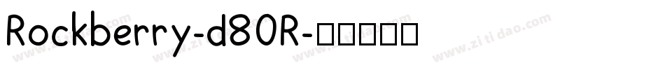 Rockberry-d80R字体转换
