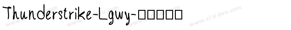 Thunderstrike-Lgwy字体转换