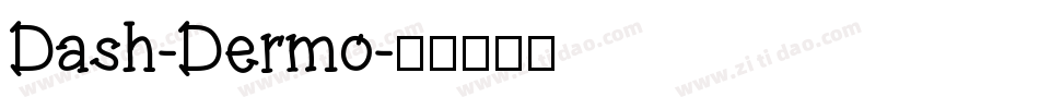 Dash-Dermo字体转换