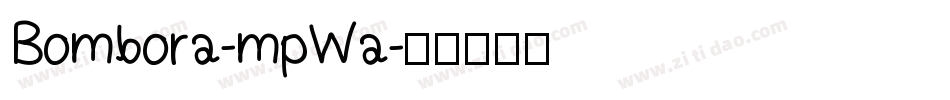 Bombora-mpWa字体转换