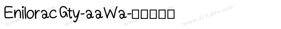 EniloracGty-aaWa字体转换