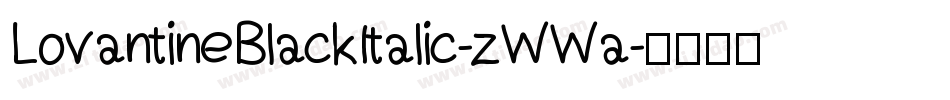 LovantineBlackItalic-zWWa字体转换