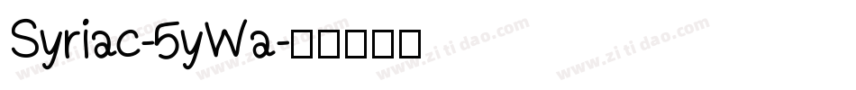 Syriac-5yWa字体转换