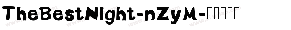 TheBestNight-nZyM字体转换