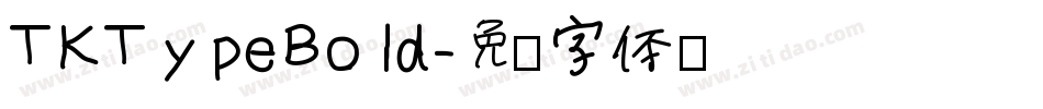 TKTypeBold字体转换