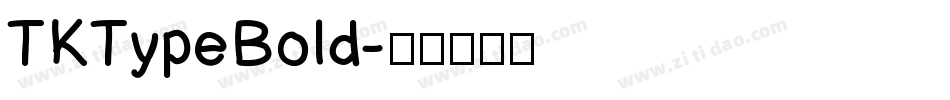 TKTypeBold字体转换