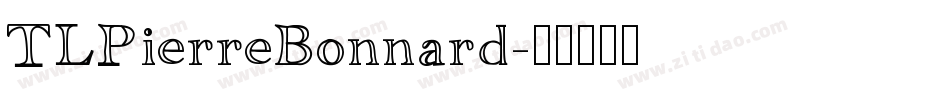 TLPierreBonnard字体转换
