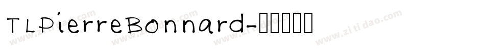 TLPierreBonnard字体转换