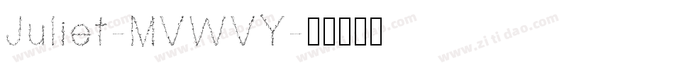 Juliet-MVWVY字体转换