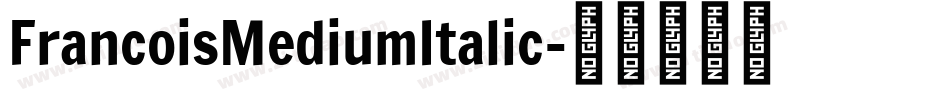 FrancoisMediumItalic字体转换