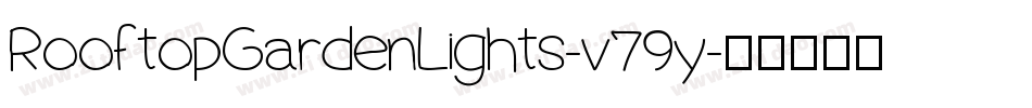 RooftopGardenLights-v79y字体转换