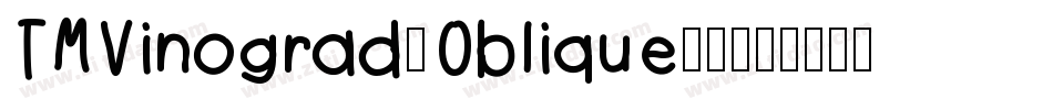 TMVinograd-Oblique-6字体转换
