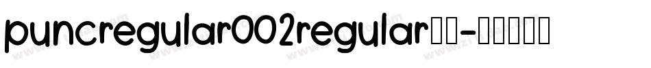 puncregular002regular字体字体转换