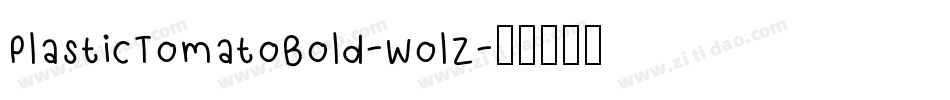 PlasticTomatoBold-wolZ字体转换