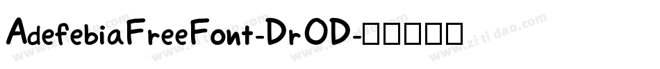 AdefebiaFreeFont-DrOD字体转换