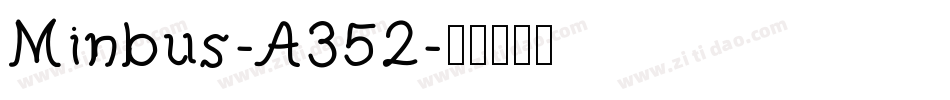 Minbus-A352字体转换