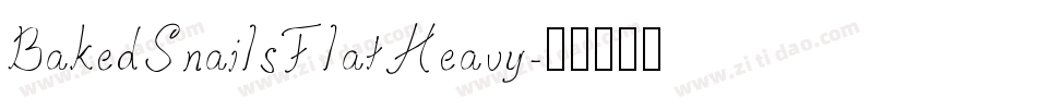 BakedSnailsFlatHeavy字体转换