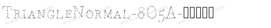 TriangleNormal-8O5A字体转换