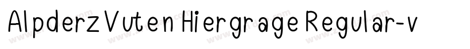 AlpderzVutenHiergrageRegular-v41A字体转换