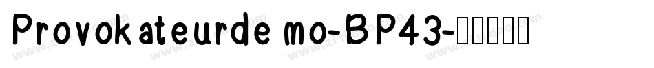 Provokateurdemo-BP43字体转换