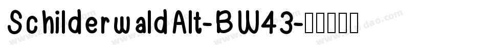 SchilderwaldAlt-BW43字体转换