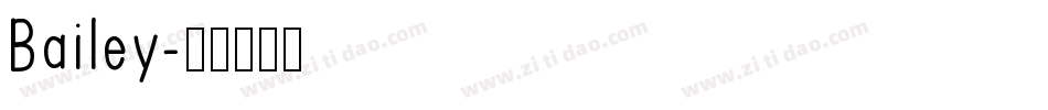 Bailey字体转换