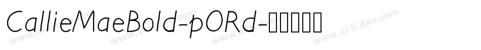 CallieMaeBold-pORd字体转换