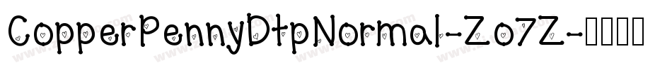 CopperPennyDtpNormal-Zo7Z字体转换