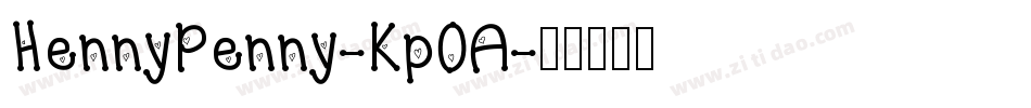 HennyPenny-Kp0A字体转换