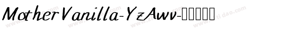 MotherVanilla-YzAwv字体转换