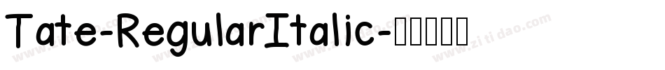 Tate-RegularItalic字体转换
