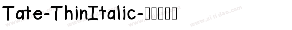 Tate-ThinItalic字体转换